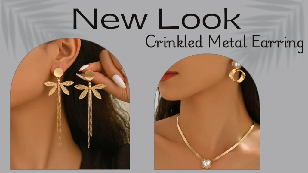 A graphic mood board highlighting trending statement earrings against a grey background. The left photo displays elaborate gold dragonfly drop earrings with long fringe chains. The right photo showcases an architectural, matte gold jewelry set featuring a herringbone necklace and a twisted geometric square earring with pearl details. Large text overhead reads "New Look Crinkled Metal Earring."