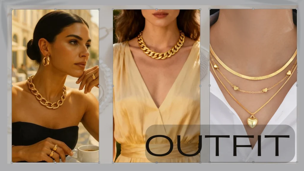 A modern fashion mood board highlighting jewelry and outfit combinations. The collage features three panels: a woman in a black dress wearing a heavy gold link chain and matching hoops, a woman in a warm beige silk dress with a thick gold collar chain, and a woman in a white shirt wearing layered gold heart necklaces. A transparent overlay at the bottom reads "OUTFIT."
