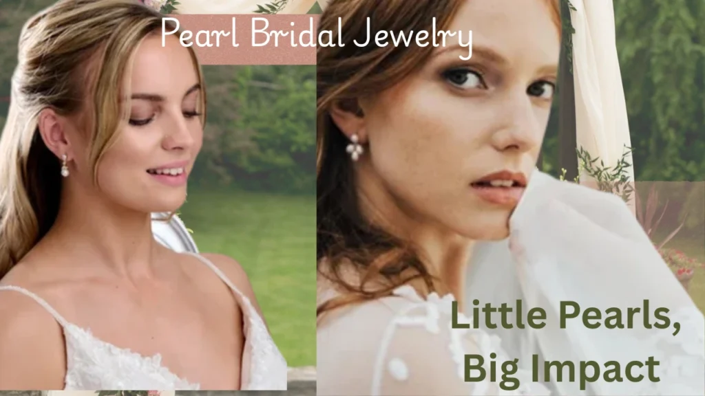 A web banner featuring two brides, one blonde and one brunette, showcasing delicate pearl stud bridal earrings, with text that reads 'Little Pearls, Big Impact.'