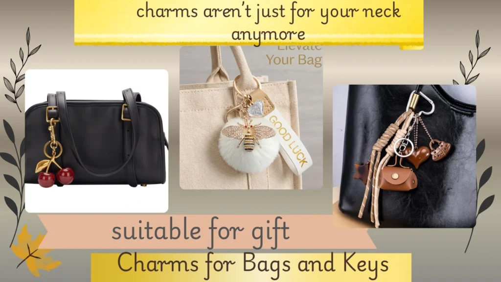 A trend graphic highlighting the "Charms for Bags and Keys" aesthetic for 2026. Three individual photo panels demonstrate how to style handbag accessories: a black purse featuring a glossy red cherry charm, a canvas tote decorated with a white pom-pom and a crystal-rhinestone bee keychain, and a black leather bag featuring an eclectic mix of brown leather pouch, heart, and cord charms. Yellow text banners frame the top and bottom of the image, labeling the trend as an excellent gift idea.