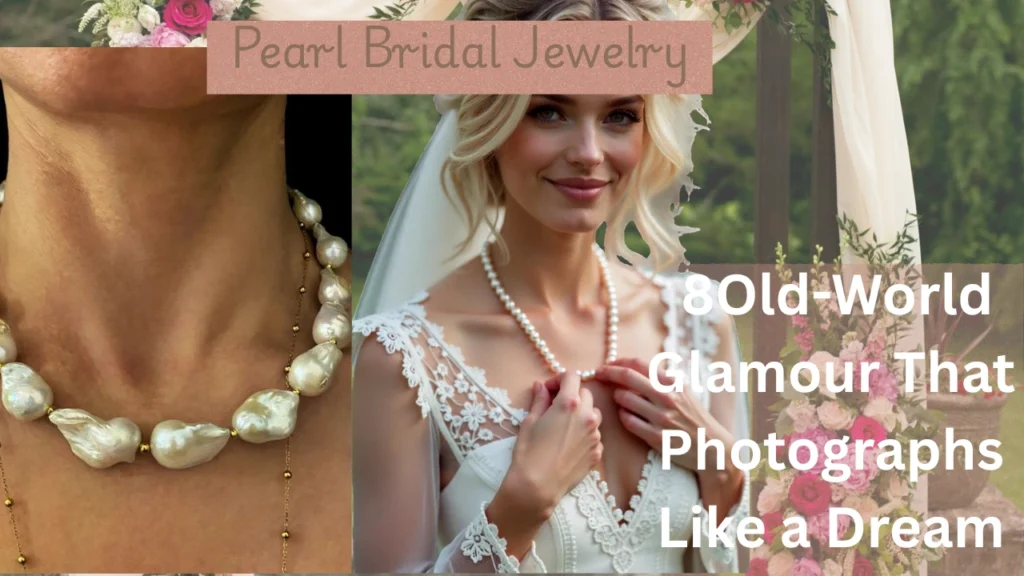 A web banner titled "for Elegant Weddings featuring a close-up of a unique baroque pearl and lace necklace alongside a bride wearing a traditional pearl strand. Text overlay reads: "Old-World Glamour That Photographs Like a Dream."